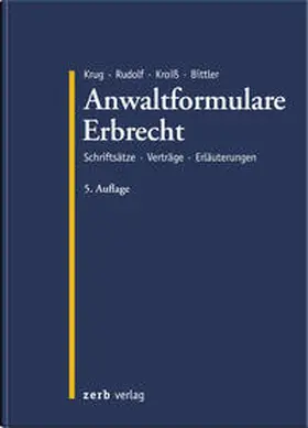 Krug / Rudolf / Kroiß |  Anwaltformulare Erbrecht | Buch |  Sack Fachmedien