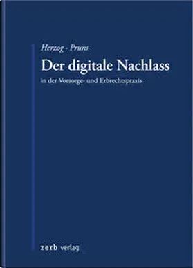 Herzog / Pruns |  Der digitale Nachlass | Buch |  Sack Fachmedien