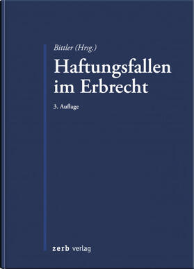 Bittler |  Haftungsfallen im Erbrecht | Buch |  Sack Fachmedien