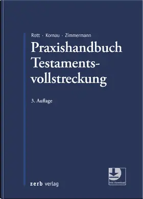 Rott / Kornau / Zimmermann |  Praxishandbuch Testamentsvollstreckung | Buch |  Sack Fachmedien