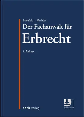 Bonefeld / Wachter |  Der Fachanwalt für Erbrecht | Buch |  Sack Fachmedien