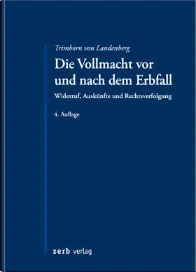 Trimborn von Landenberg |  Die Vollmacht vor und nach dem Erbfall | Buch |  Sack Fachmedien