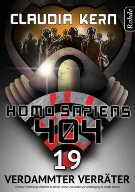 Kern |  Homo Sapiens 404 Band 19: Verdammter Verräter | eBook | Sack Fachmedien