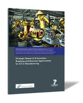 Athanassopoulou / Thompson / Reimann |  Strategic Research & Innovation Roadmap and Business Opportunities for ICT in Manufacturing | Buch |  Sack Fachmedien