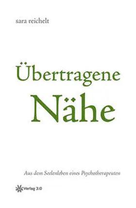 Reichelt |  Übertragene Nähe | Buch |  Sack Fachmedien