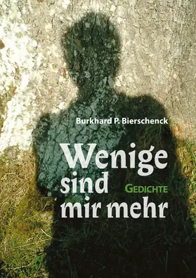 Bierschenck |  Wenige sind mir mehr | eBook | Sack Fachmedien