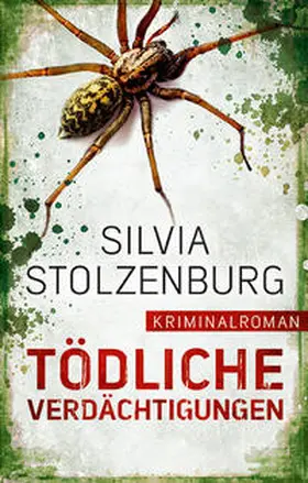 Stolzenburg |  Tödliche Verdächtigungen | Buch |  Sack Fachmedien