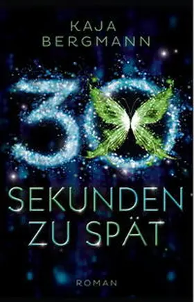 Bergmann |  30 Sekunden zu spät | Buch |  Sack Fachmedien