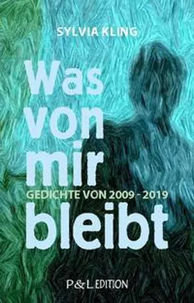 Kling |  Was von mir bleibt | Buch |  Sack Fachmedien