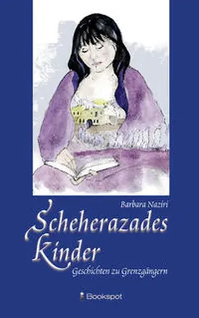 Naziri |  Scheherazades Kinder | eBook | Sack Fachmedien
