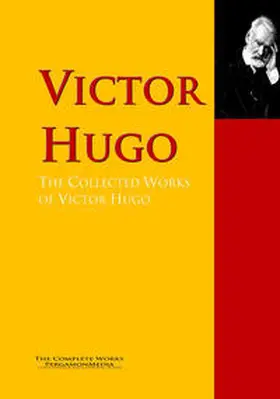 Hugo |  The Collected Works of Victor Hugo | eBook | Sack Fachmedien