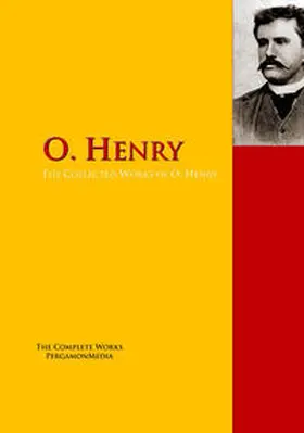 Henry |  The Collected Works of O. Henry | eBook | Sack Fachmedien