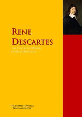 Descartes |  The Collected Works of Rene Descartes | eBook | Sack Fachmedien