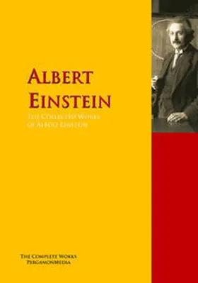 Einstein |  The Collected Works of Albert Einstein | eBook | Sack Fachmedien