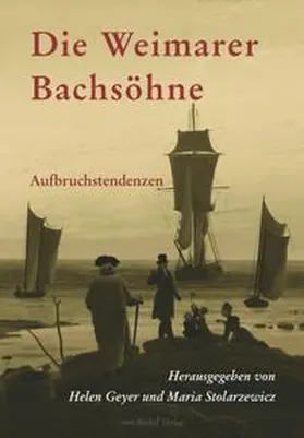 Geyer / Stolarzewicz / Storch |  Die Weimarer Bachsöhne | Buch |  Sack Fachmedien