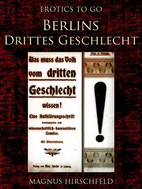 Hirschfeld |  Berlins Drittes Geschlecht | eBook | Sack Fachmedien