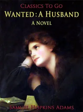 Adams |  Wanted: A Husband / A Novel | eBook | Sack Fachmedien