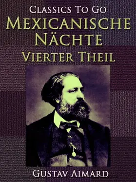 Aimard |  Mexikanische Nächte - Vierter Teil | eBook | Sack Fachmedien