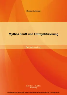 Schneider |  Mythos Snuff und Entmystifizierung | eBook | Sack Fachmedien