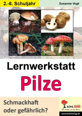 Vogt | Lernwerkstatt Pilze | E-Book | sack.de