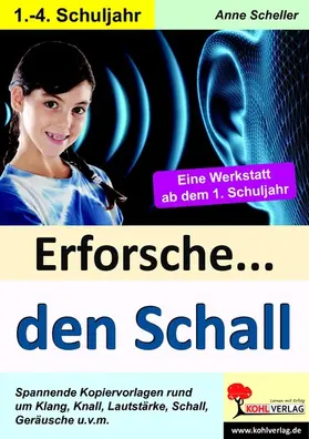 Scheller |  Erforsche den Schall | eBook | Sack Fachmedien