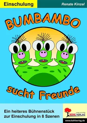 Kinzel |  Bumbambo sucht Freunde | eBook | Sack Fachmedien