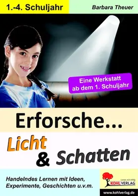 Theuer | Erforsche Licht und Schatten | E-Book | www2.sack.de