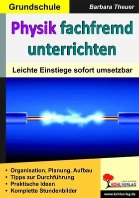 Theuer |  Physik fachfremd unterrichten / Grundschule | eBook | Sack Fachmedien
