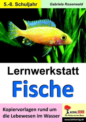 Rosenwald | Lernwerkstatt Fische | E-Book | sack.de