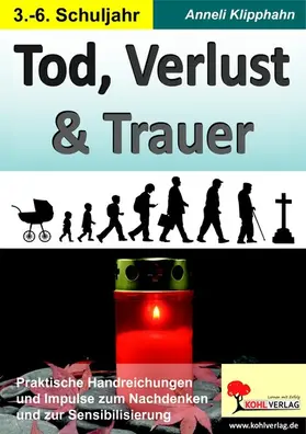 Klipphahn |  Tod, Verlust und Trauer | eBook | Sack Fachmedien