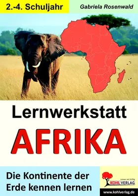 Rosenwald | Lernwerkstatt AFRIKA | E-Book | www2.sack.de