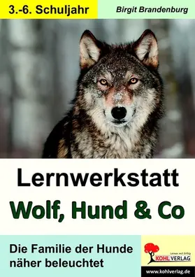 Brandenburg |  Lernwerkstatt Wolf und Hund | eBook | Sack Fachmedien