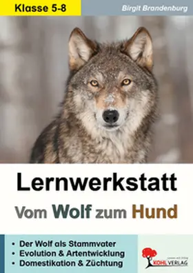 Brandenburg | Lernwerkstatt Wolf, Hund & Co | Buch | 978-3-95686-462-9 | www2.sack.de