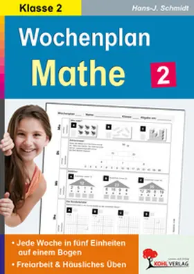 Schmidt |  Wochenplan Mathe / Klasse 2 | Buch |  Sack Fachmedien