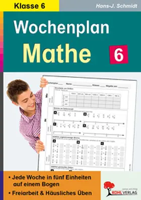 Schmidt |  Wochenplan Mathe / Klasse 6 | Buch |  Sack Fachmedien