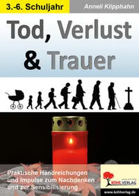 Klipphahn |  Tod, Verlust & Trauer | Buch |  Sack Fachmedien