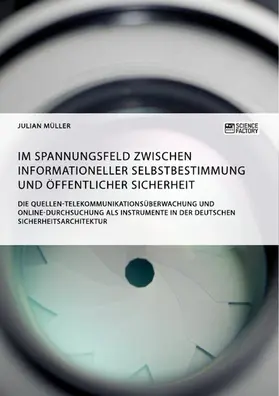 Müller |  Im Spannungsfeld zwischen informationeller Selbstbestimmung und öffentlicher Sicherheit | eBook | Sack Fachmedien