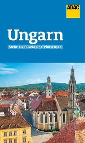 Weil / Hirsch |  ADAC Reiseführer Ungarn | eBook | Sack Fachmedien