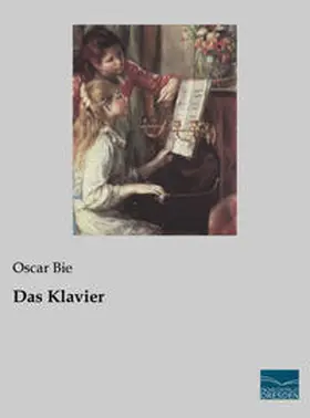 Bie |  Das Klavier | Buch |  Sack Fachmedien