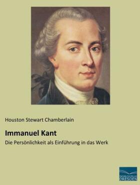 Chamberlain |  Immanuel Kant | Buch |  Sack Fachmedien