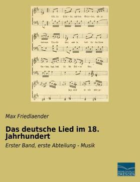 Friedlaender |  Das deutsche Lied im 18. Jahrhundert | Buch |  Sack Fachmedien