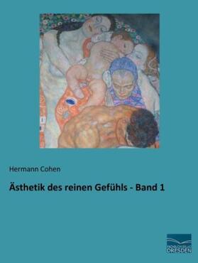 Cohen |  Ästhetik des reinen Gefühls - Band 1 | Buch |  Sack Fachmedien