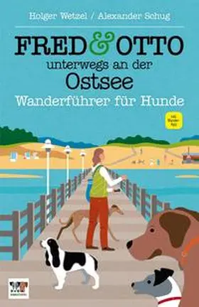 Wetzel / Schug |  FRED & OTTO unterwegs an der Ostsee | Buch |  Sack Fachmedien