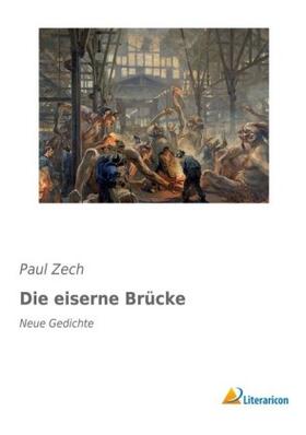 Zech |  Die eiserne Brücke | Buch |  Sack Fachmedien