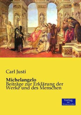 Justi |  Michelangelo | Buch |  Sack Fachmedien