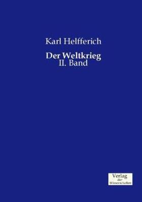 Helfferich |  Der Weltkrieg | Buch |  Sack Fachmedien