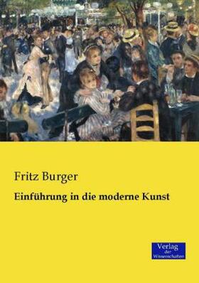 Burger |  Einführung in die moderne Kunst | Buch |  Sack Fachmedien