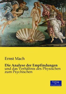 Mach |  Die Analyse der Empfindungen | Buch |  Sack Fachmedien