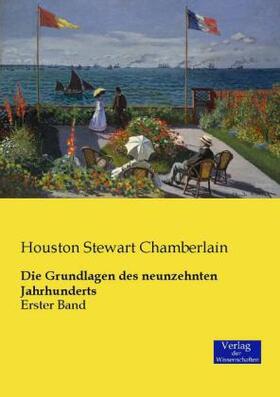 Chamberlain |  Die Grundlagen des neunzehnten Jahrhunderts | Buch |  Sack Fachmedien