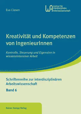 Clasen |  Kreativität und Kompetenzen von IngenieurInnen | Buch |  Sack Fachmedien